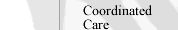 Coordinated Care