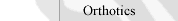 Orthotics