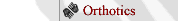 Orthotics